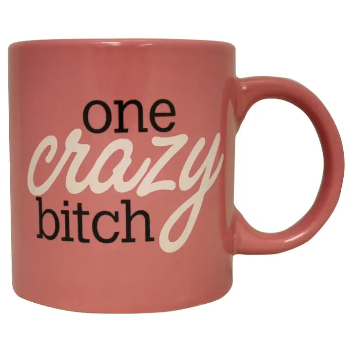Attitude Mug One Crazy Bitch 22oz