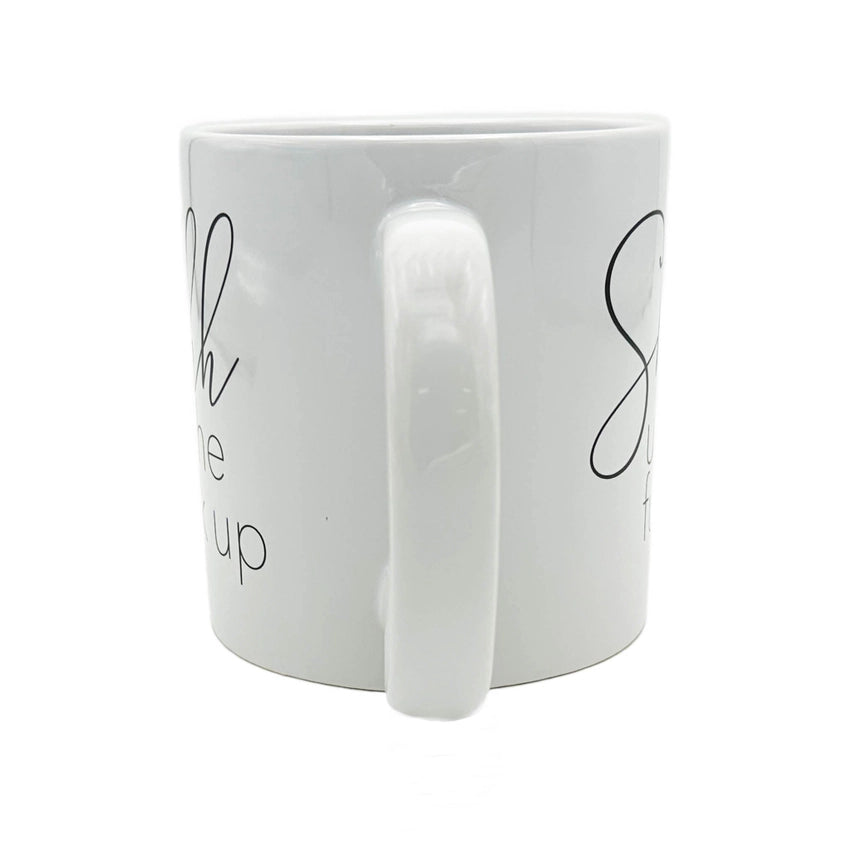 Attitude Mug Shhhut the Fuck Up 22oz