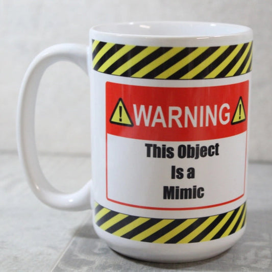 Raven Design 15oz Mug - This Object Is A Mimic SALE!