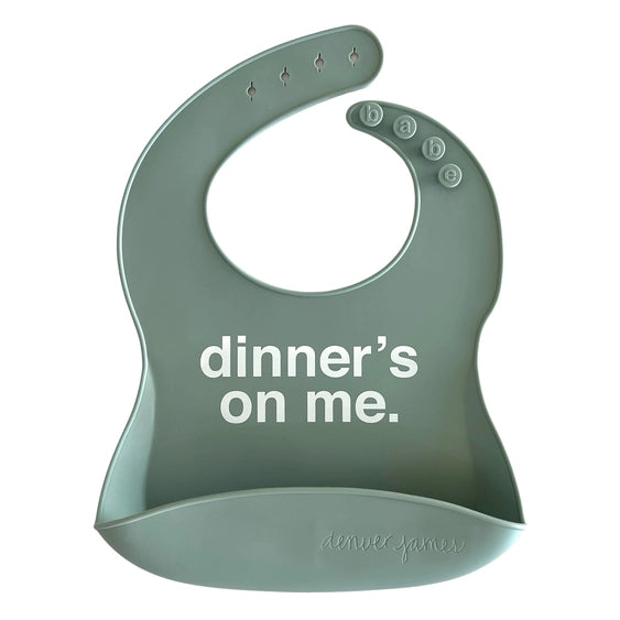 Silicone Bib - Dinner's On Me