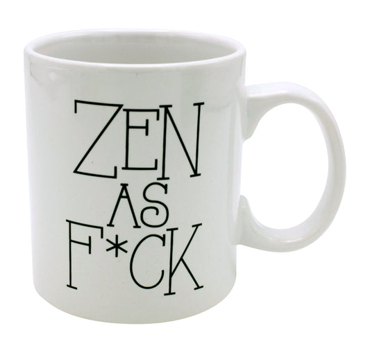 Attitude Mug Zen as Fuck 22oz