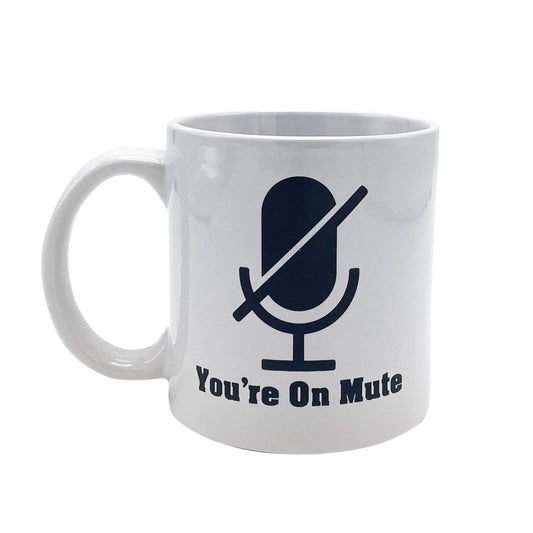 Attitude Mug You're on Mute 22oz