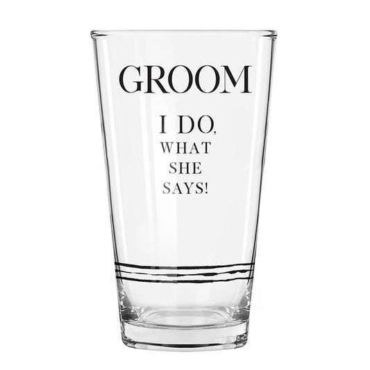 Groom I Do Pint Glass