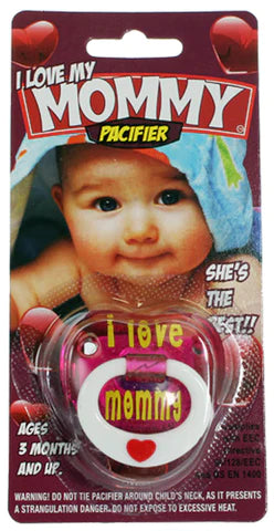 Billy Bob Pacifier I Love Mommy