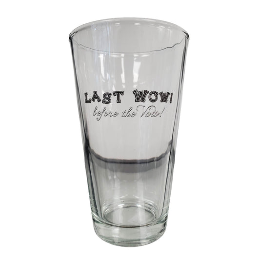 Last Wow! Before The Vow Pint Glass