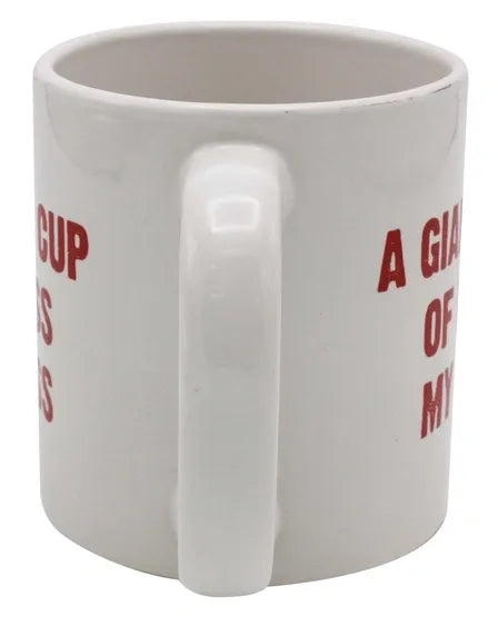 Attitude Mug A Giant Cup Of Kiss My Ass Mug 22oz
